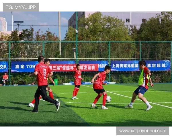 南昌足球交流赛促进地方足球文化发展与区域合作共赢